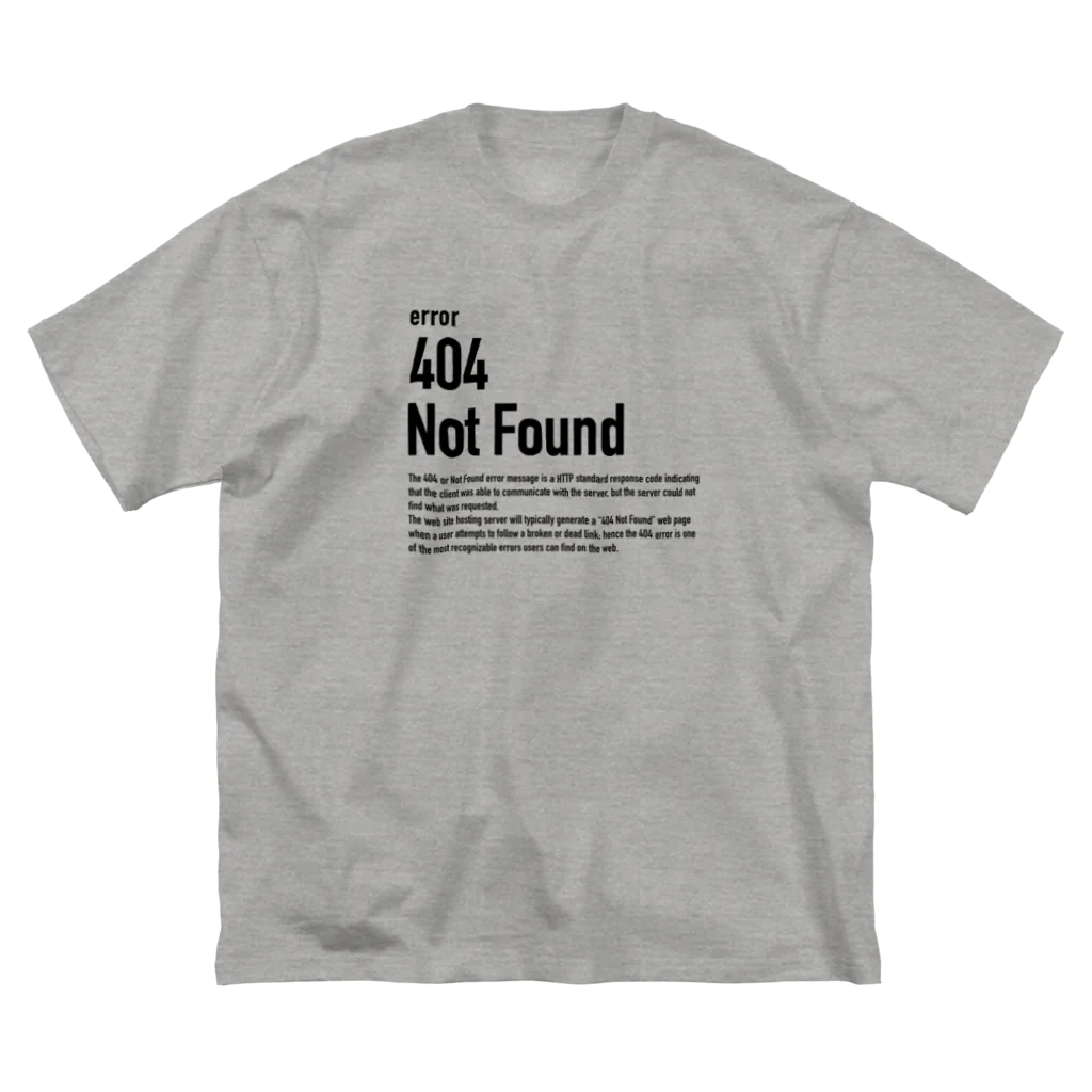 kengochiの404 Not Found（エラーコードシリーズ） Big T-Shirt