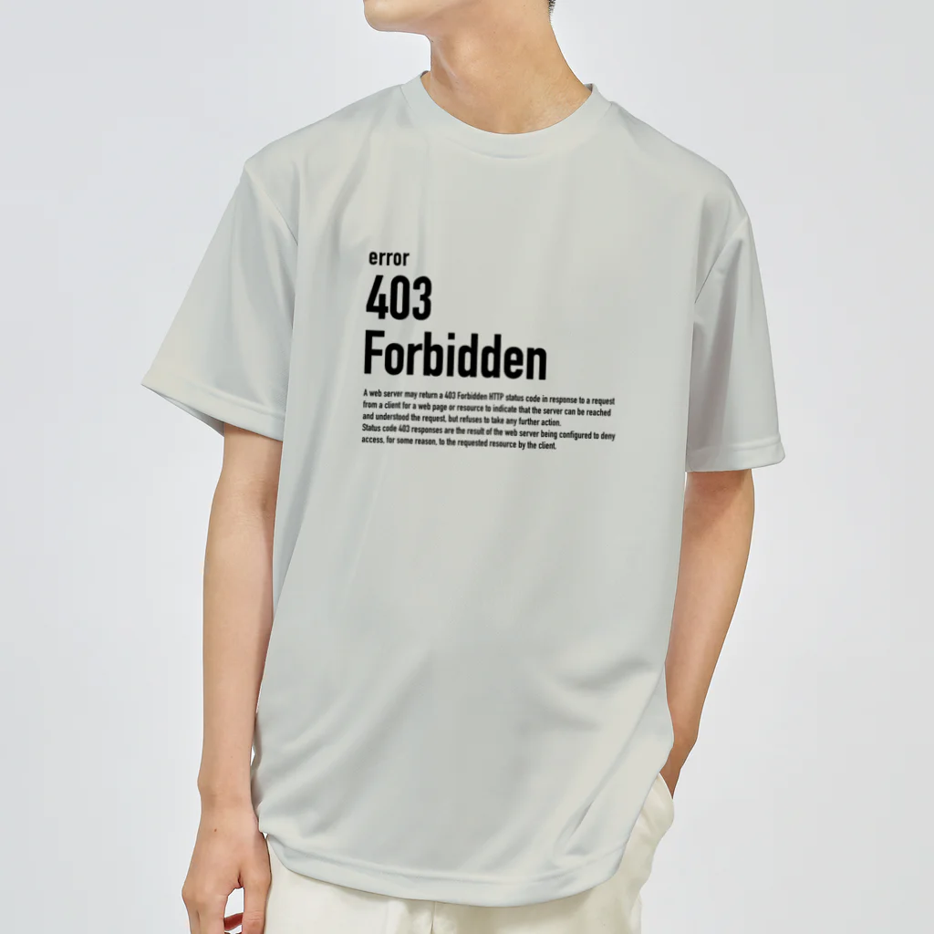 kengochiの403 Forbidden エラーコードシリーズ ドライTシャツ