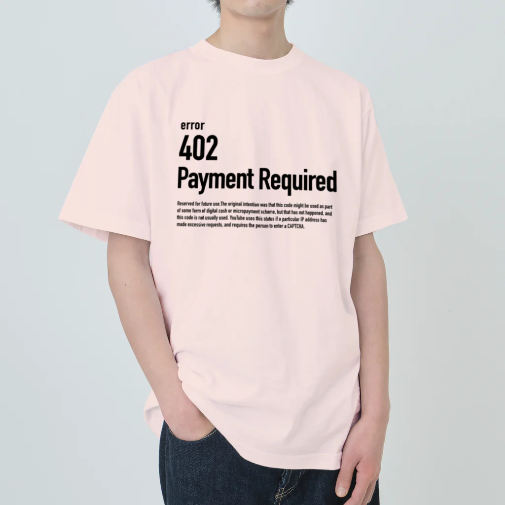 kengochiの402 Payment Required ヘビーウェイトTシャツ