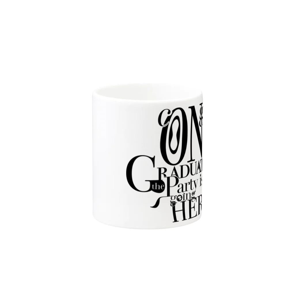 corner_manのcongrats on ur graduation! the party is on going here Mug :other side of the handle