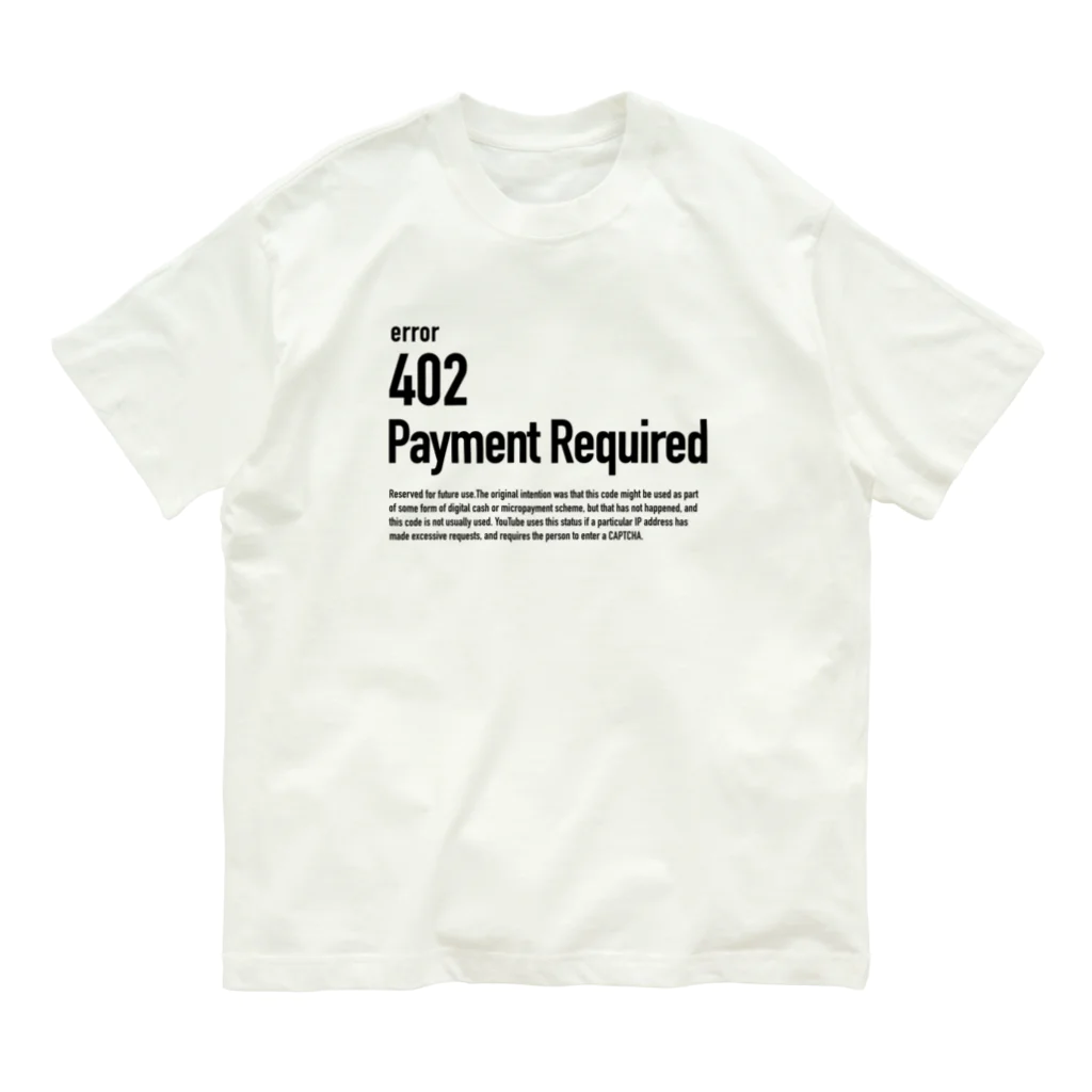 kengochiの402 Payment Required オーガニックコットンTシャツ