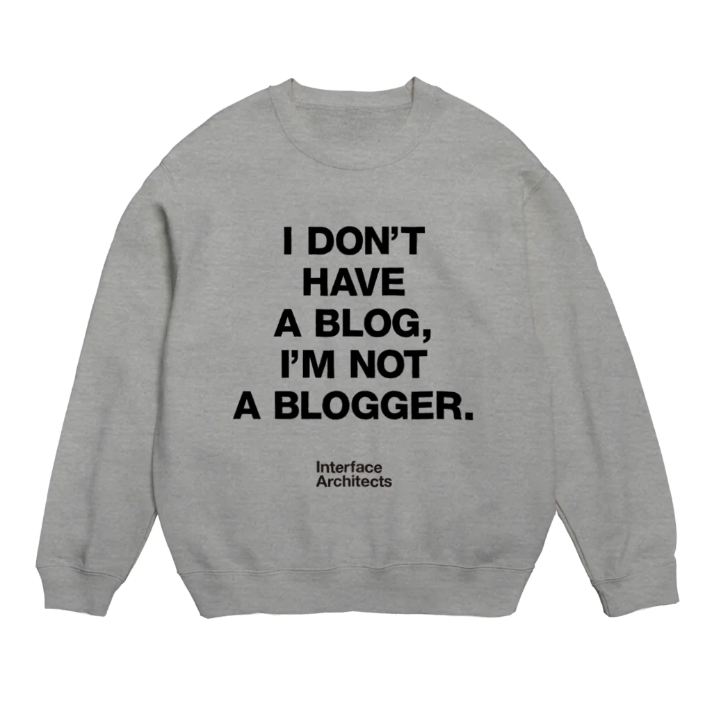 TATEYAMAのI'm not Blogger スウェット