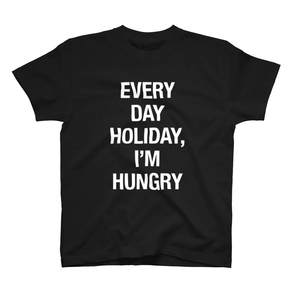 creamuのEVERY DAY HOLIDAY, I'M HUNGRY (white edition) スタンダードTシャツ