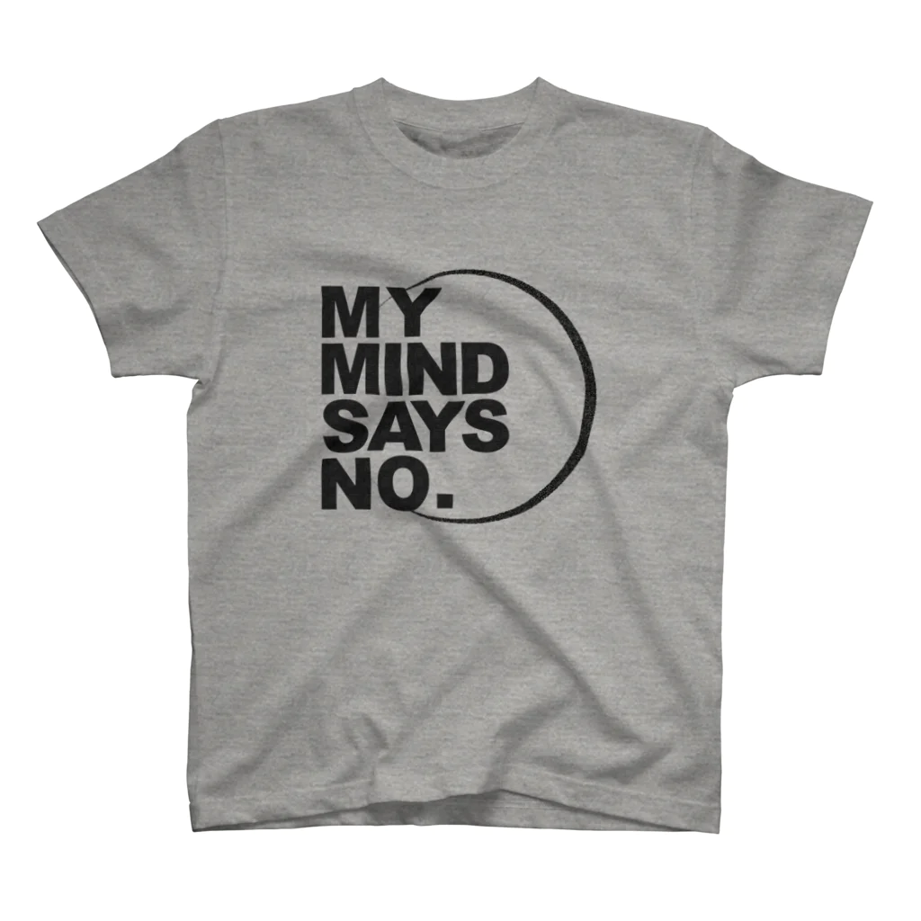 COTANのMY MIND SAYS NO. スタンダードTシャツ