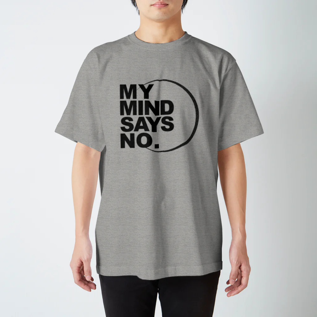 COTANのMY MIND SAYS NO. スタンダードTシャツ