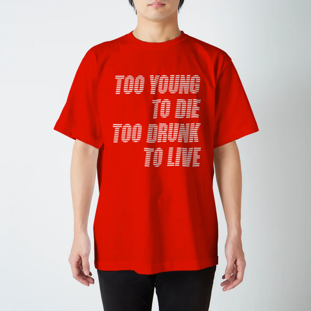 ma_jinのTOO YOUNG TO DIE スタンダードTシャツ