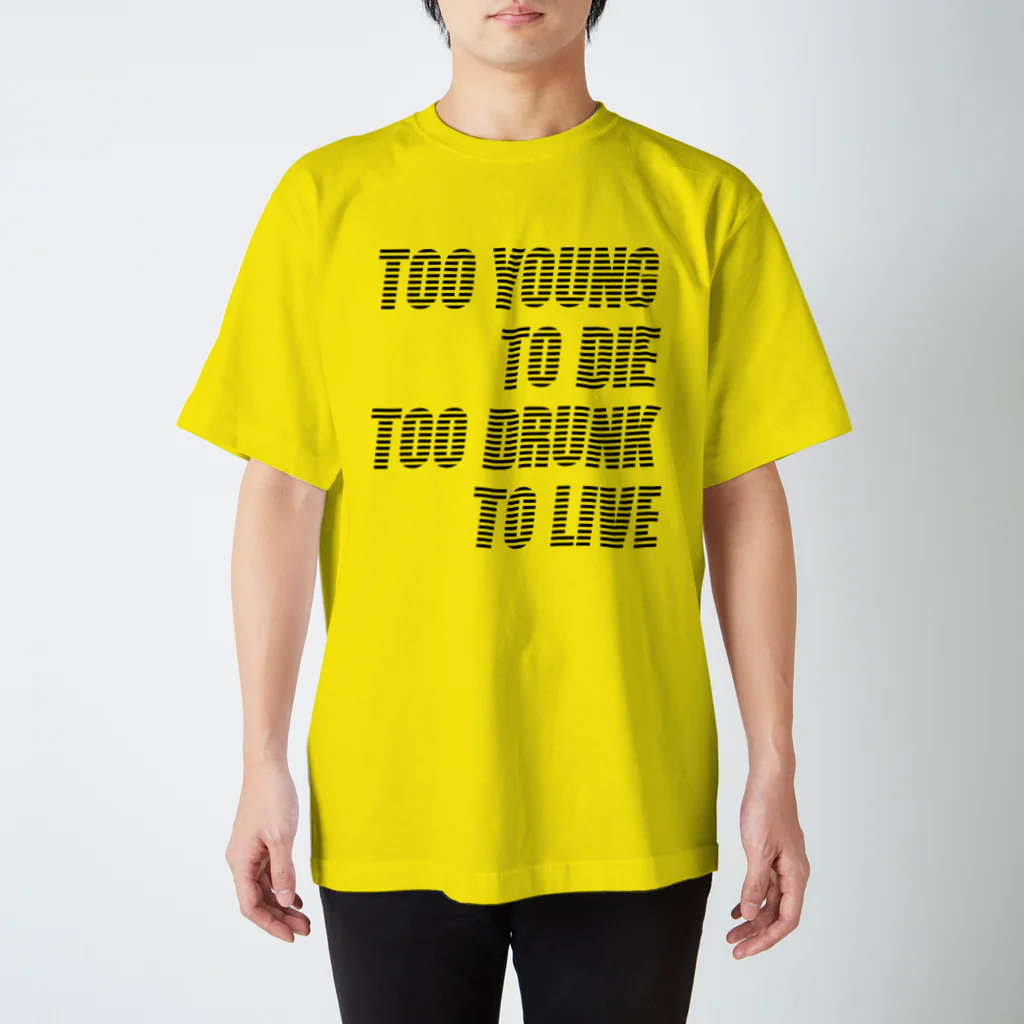 ma_jinのTOO YOUNG TO DIE スタンダードTシャツ