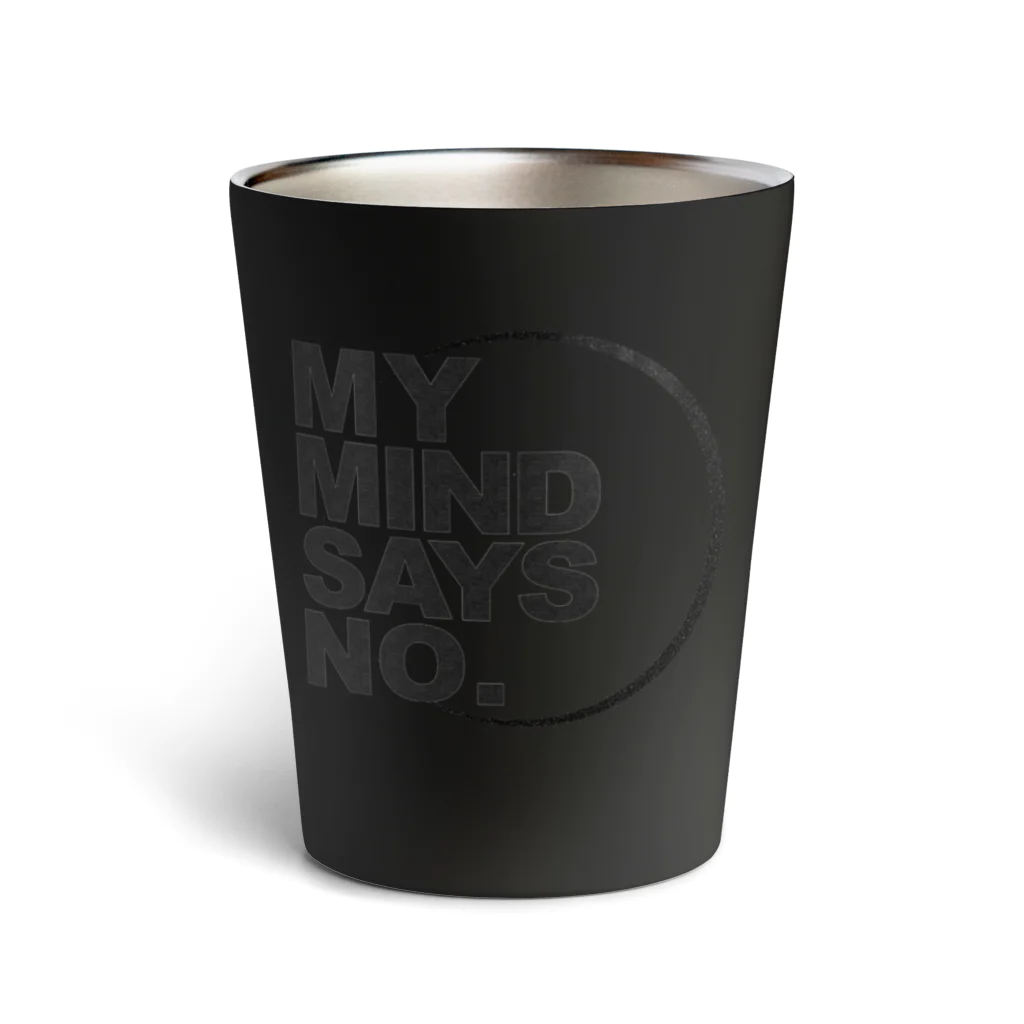 COTANのMY MIND SAYS NO. サーモタンブラー