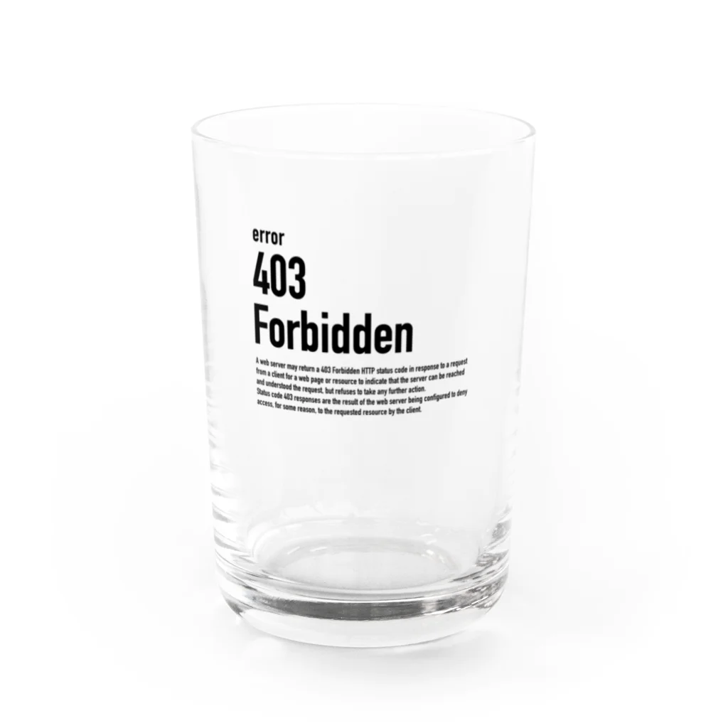 kengochiの403 Forbidden エラーコードシリーズ Water Glass :front