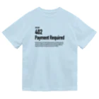 kengochiの402 Payment Required ドライTシャツ