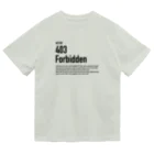 kengochiの403 Forbidden エラーコードシリーズ ドライTシャツ