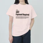 kengochiの402 Payment Required ヘビーウェイトTシャツ