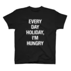 creamuのEVERY DAY HOLIDAY, I'M HUNGRY (white edition) Regular Fit T-Shirt