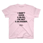 TATEYAMAのI'm not Blogger Regular Fit T-Shirt