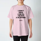 TATEYAMAのI'm not Blogger Regular Fit T-Shirt