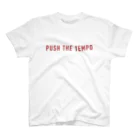 best07のPUSH THE TEMPO スタンダードTシャツ