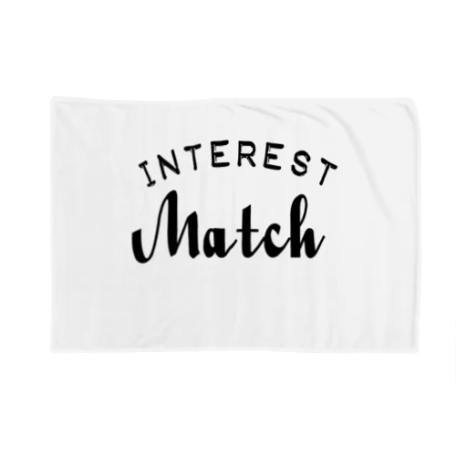 INTEREST Match  ブランケット