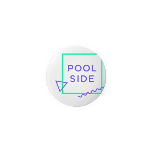 POOLSIDE Tin Badge