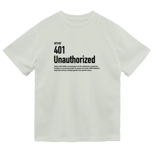 401 Unauthorized ドライTシャツ