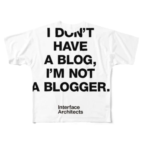 I'm not Blogger フルグラフィックTシャツ