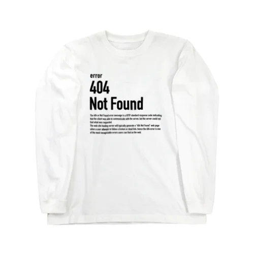 404 Not Found（エラーコードシリーズ） ロングスリーブTシャツ