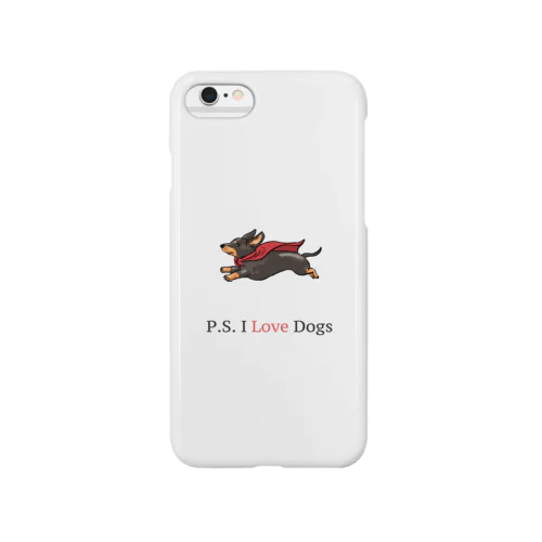 P.S. I Love Dogs（スーパードッグ） スマホケース