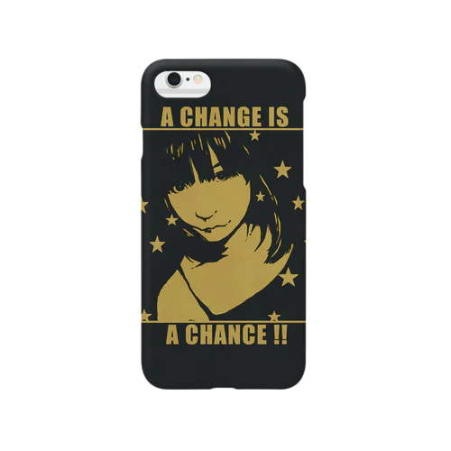 A CHANGE IS A CHANCE スマホケース