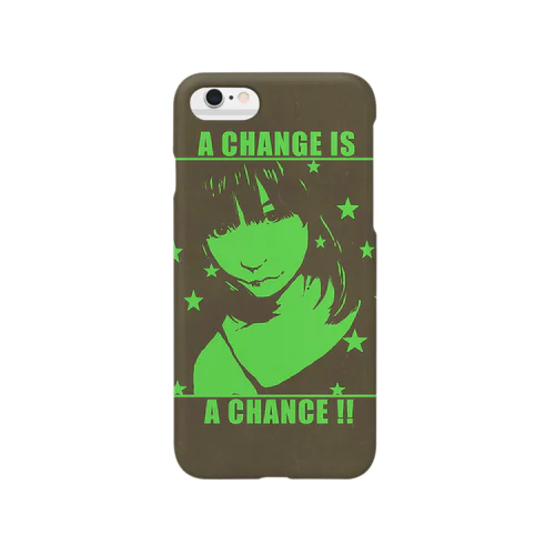 A CHANGE IS A CHANCE スマホケース