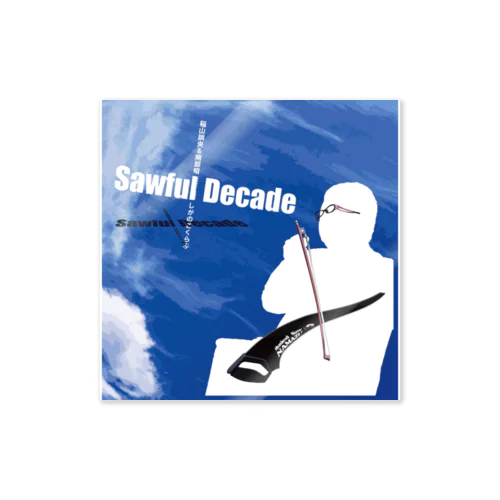 Sawful  Decade Sticker