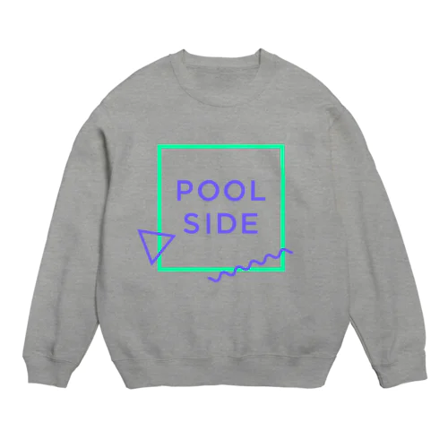 POOLSIDE Crew Neck Sweatshirt