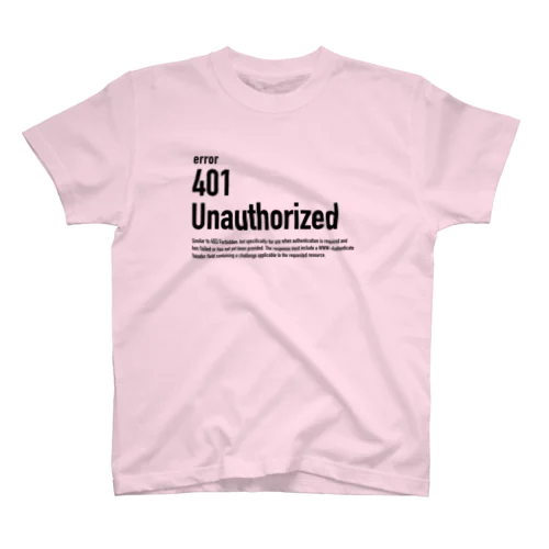 401 Unauthorized スタンダードTシャツ