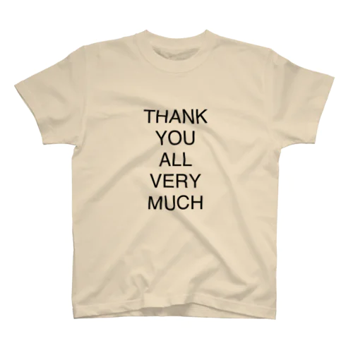 THANK YOU ALL VERY MUCH Regular Fit T-Shirt