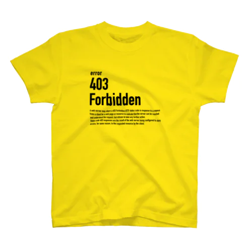 403 Forbidden エラーコードシリーズ Regular Fit T-Shirt