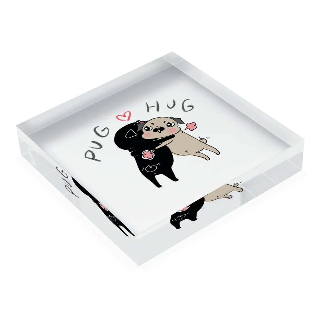 裏ひぐちのPUG ❤︎ HUG Acrylic Block :placed flat