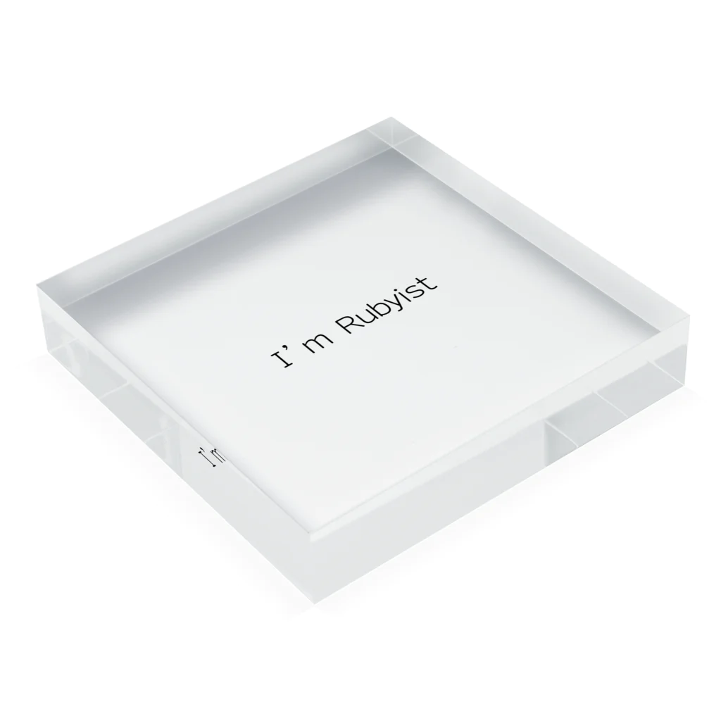 T-プログラマーのi'm Rubyist Acrylic Block :placed flat