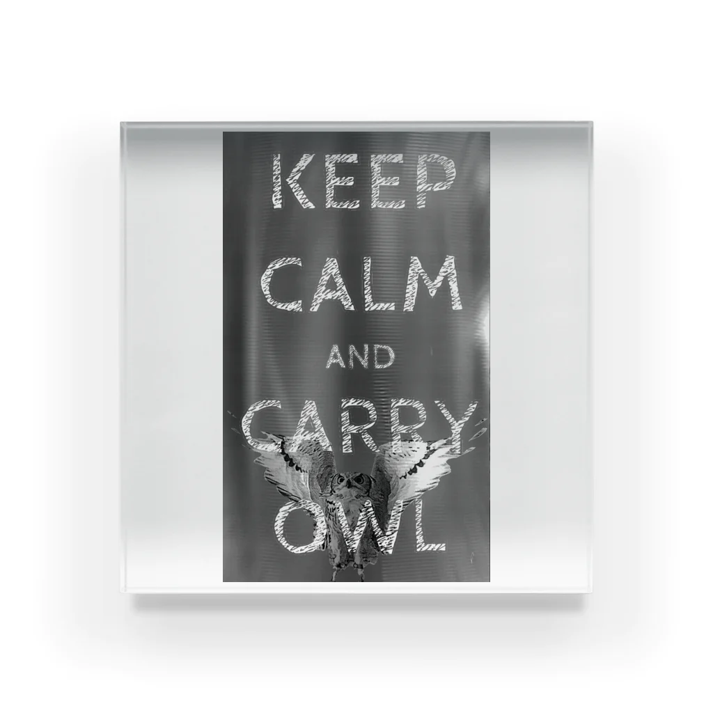 座敷ふくろうのKeep calm and carry owl アクリルブロック