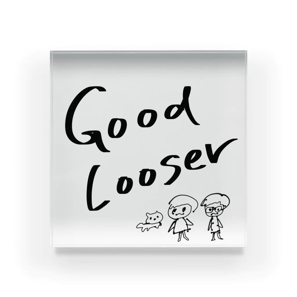 じろうのショップのGood Looser ／ グッドルーザー アクリルブロック