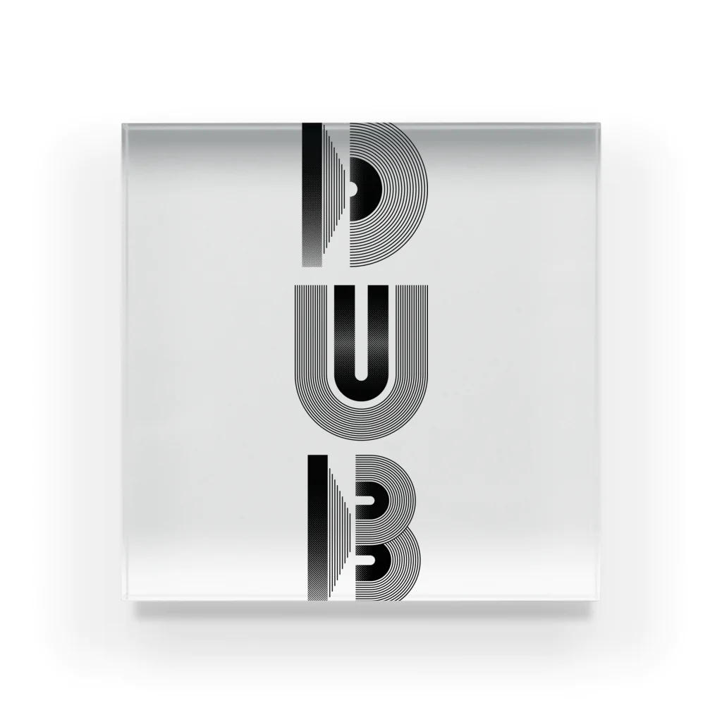 chilloutmunchiesのDUBDUBDUB_タテ Acrylic Block