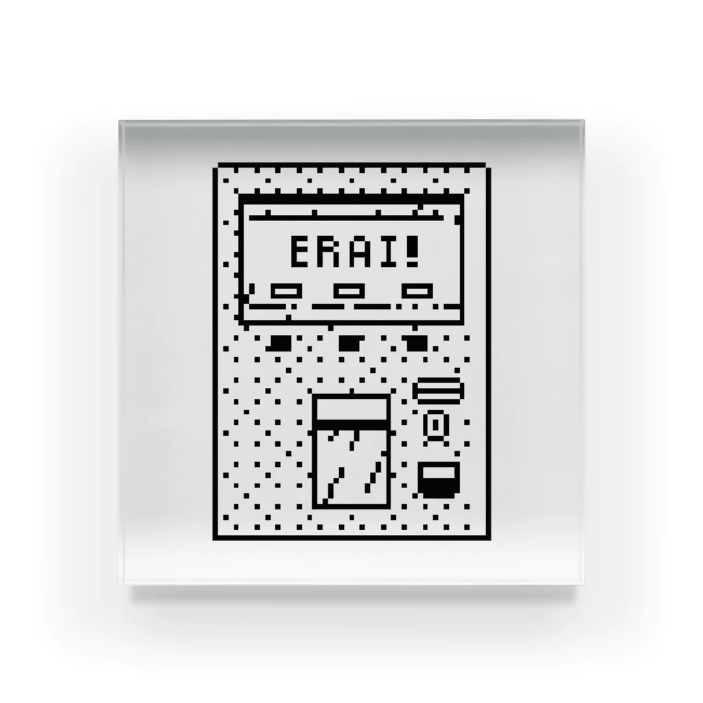 ysimのERAI! vending machine Acrylic Block