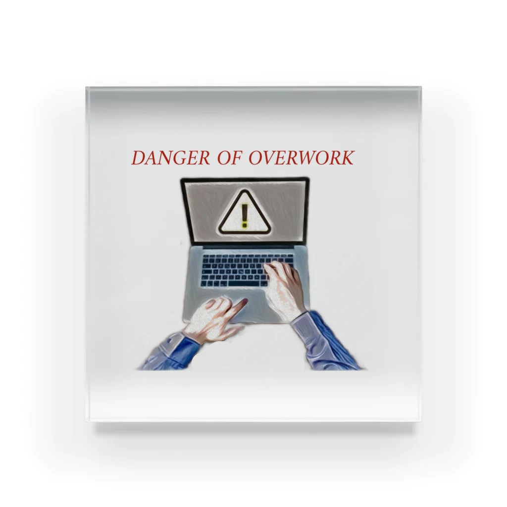 mococoaのdanger of overwork　〜身体は大切に〜 アクリルブロック