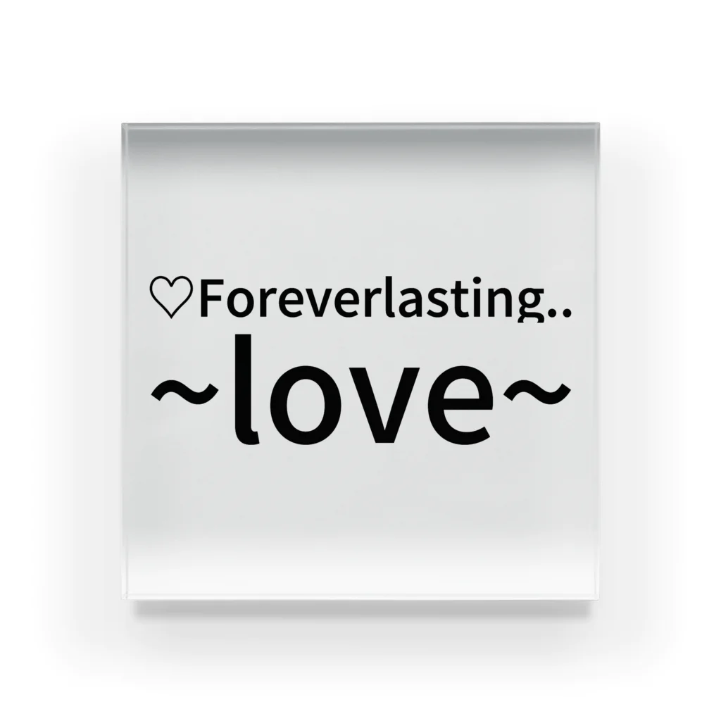 Ainun_world🌏の♡For everlasting. .   ~love~ Acrylic Block