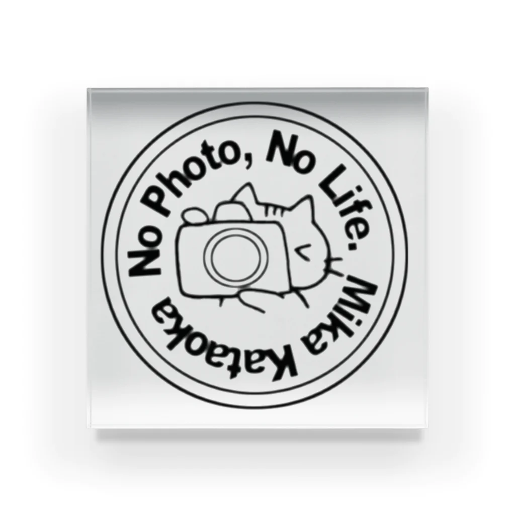 ミカチュウのNo Photo, No Life. アクリルブロック