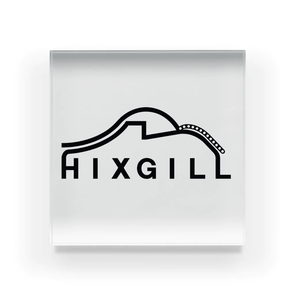 HIXGILL - ﾋｯｸｽｷﾞﾙのHIXGILL Acrylic Block