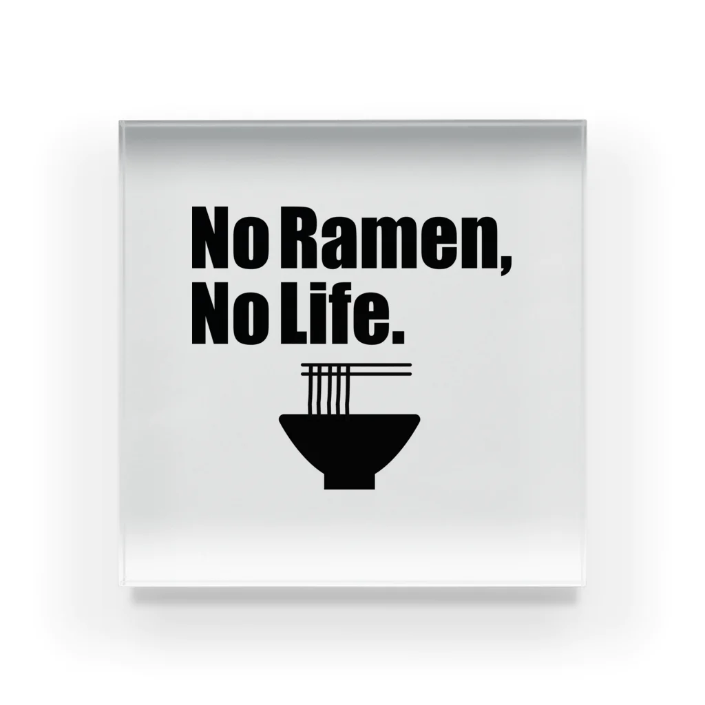 ラ道のNo Ramen, No Life. アクリルブロック