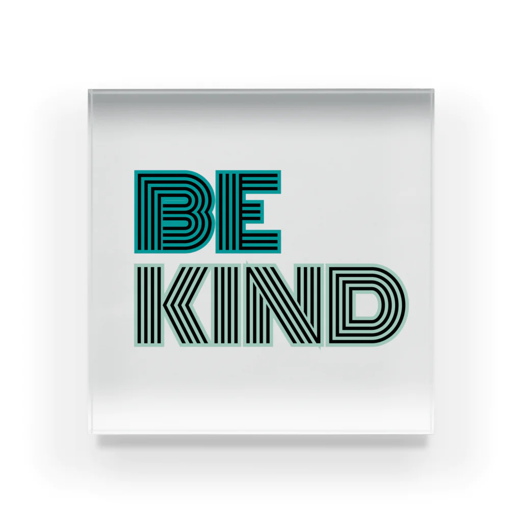 TILUのBe kind  Acrylic Block