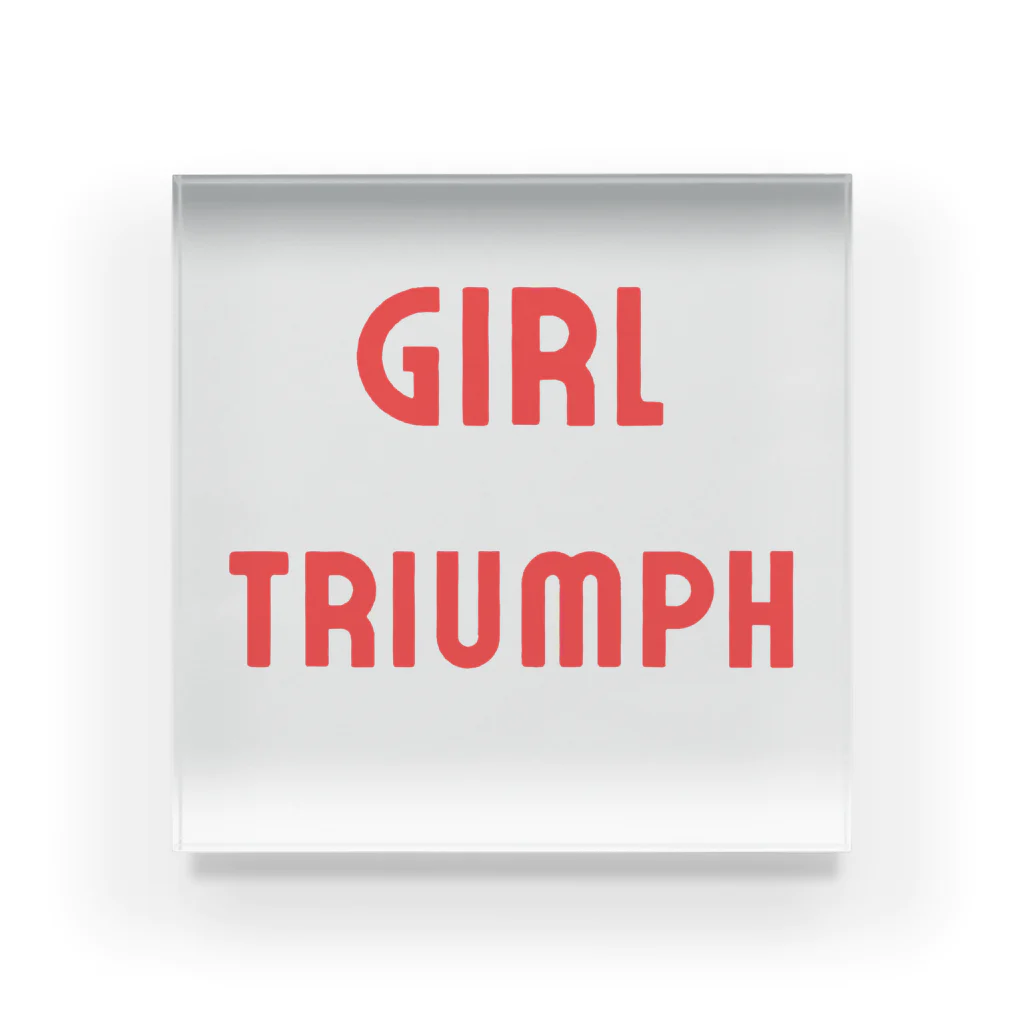 あい・まい・みぃのGirl Triumph-女性の勝利や成功を表す言葉 Acrylic Block