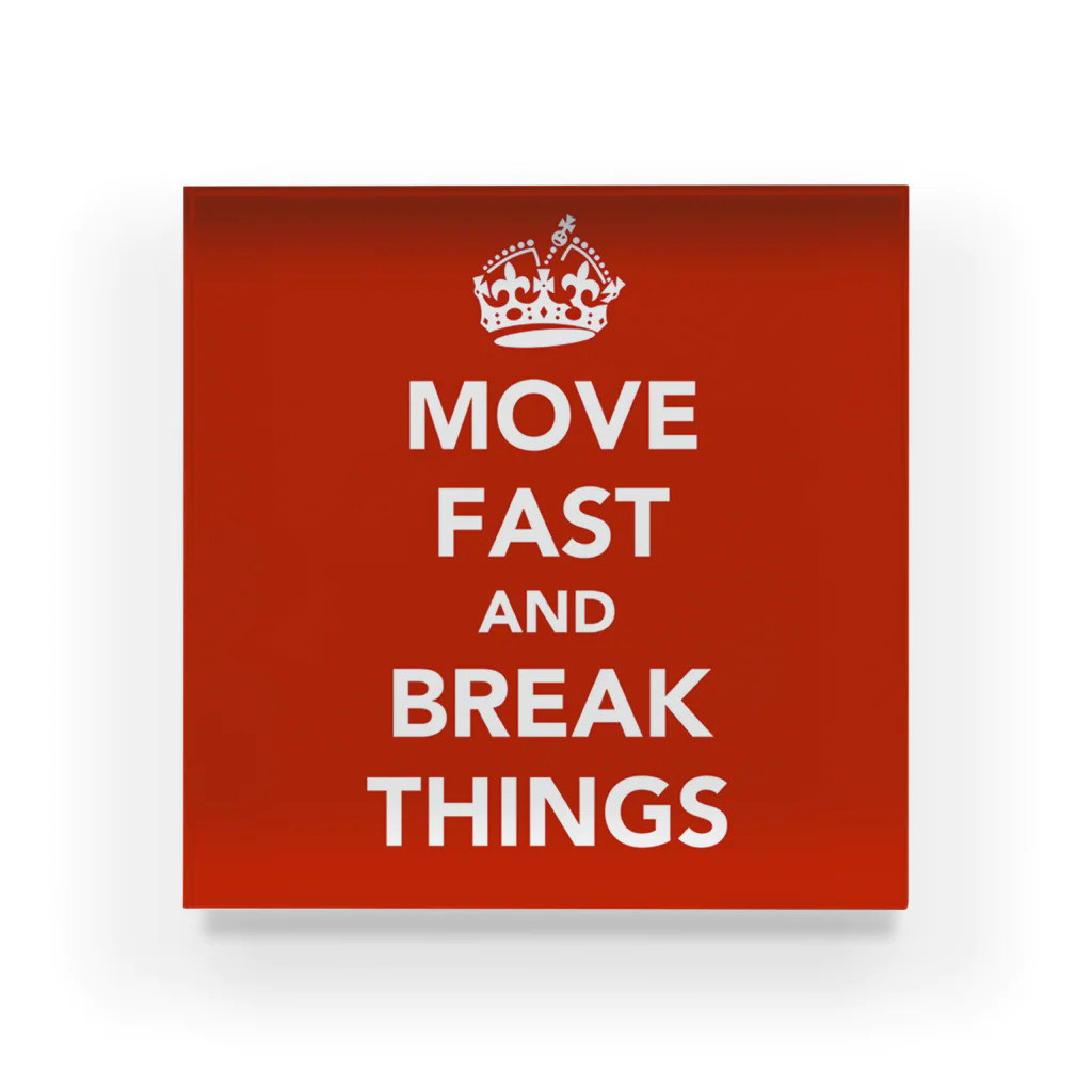 motchangのmove fast and break things Acrylic Block