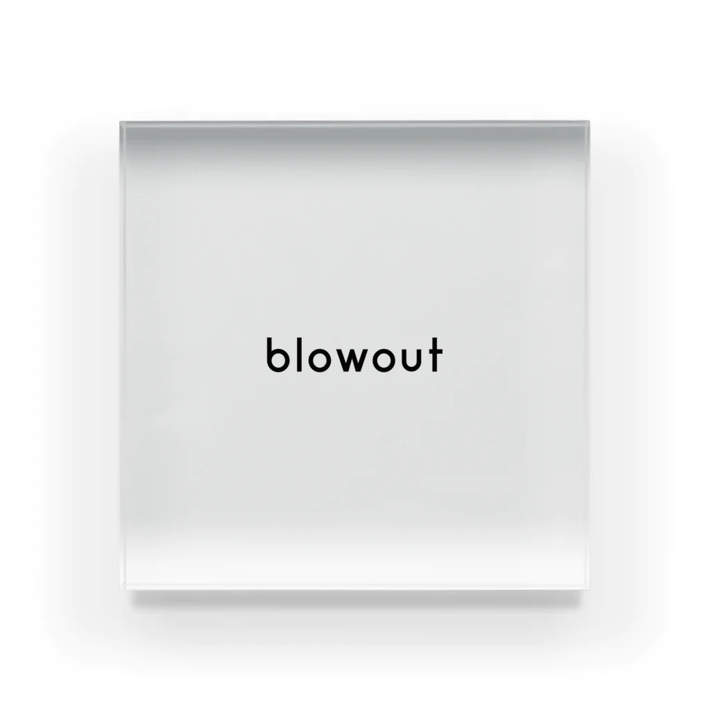 blowoutのblowout official アクリルブロック