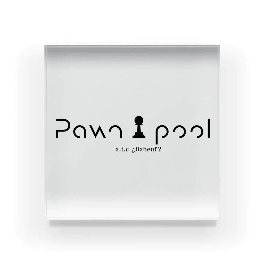 TOPSTAGEshopのPawnpoolオリジナルグッズ Acrylic Block