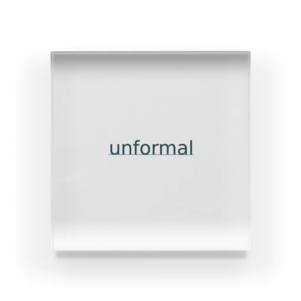 fashion label unformalの"unformal" goods アクリルブロック